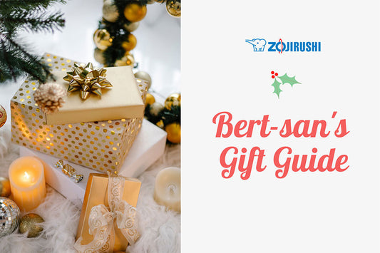 Bert-san's Gift Guide